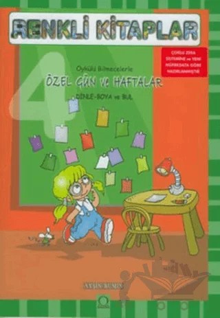 Renkli Kitaplar - 4 Öykülü Bilmecelerle Özel Gün ve Haftalar Dinle Boya ve Bul – Ayşin Bumin – Angora Kitapları kitap kapağı