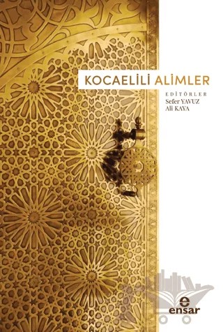 Kocaelili Alimler – Kolektif – Ensar Neşriyat kitap kapağı