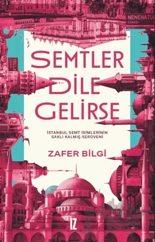 Semtler Dile Gelirse – Zafer Bilgi – İz Yayıncılık kitap kapağı