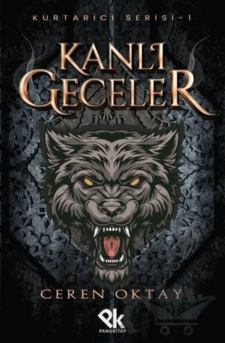 Kanlı Geceler - Kurtarıcı Serisi 1 – Ceren Oktay – Panu Kitap kitap kapağı