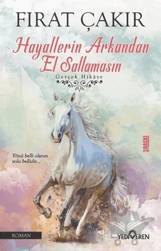 Hayallerin Arkandan El Sallamasın – Fırat Çakır – Yediveren Yayınları kitap kapağı