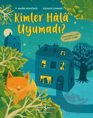 Kimler Hala Uyumadı ? – Nanna Nebhöver – İş Bankası Kültür Yayınları kitap kapağı