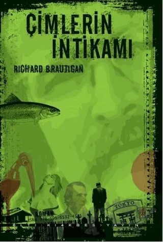 Çimlerin İntikamı – Richard Brautigan – Altıkırkbeş Yayınları kitap kapağı