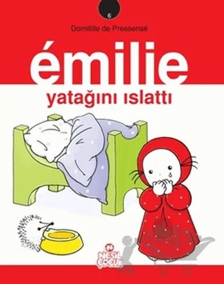 Emilie Yatağını Islattı – Domitille de Pressense – Nesil Çocuk Yayınları kitap kapağı