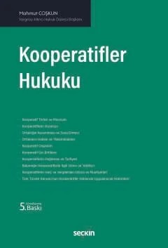 Kooperatifler Hukuku – Mahmut Çoşkun – Seçkin Yayıncılık kitap kapağı