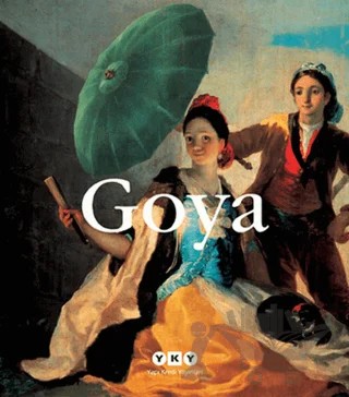 Goya 1746-1828 – Francisco Goya – Yapı Kredi Yayınları kitap kapağı