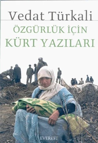 Özgürlük İçin Kürt Yazıları – Vedat Türkali – Everest Yayınları kitap kapağı
