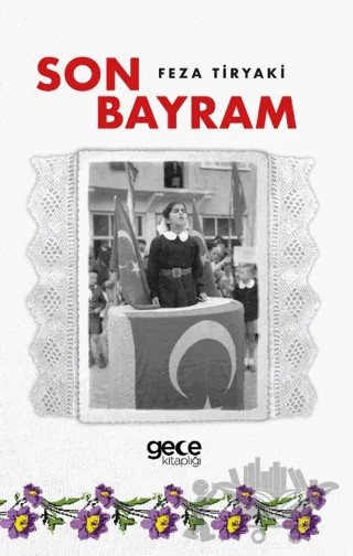 Son Bayram – Feza Tiryaki – Gece Kitaplığı kitap kapağı