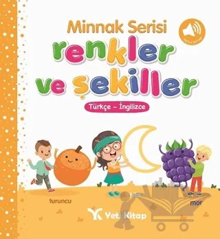 Minnak Serisi Renkler ve Şekiller Kitabı – Feyyaz Ulaş – Yeti Kitap kitap kapağı