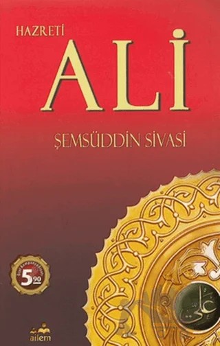 Hazreti Ali – Şemsüddin Ahmed Sivasi – Ailem Yayınları kitap kapağı