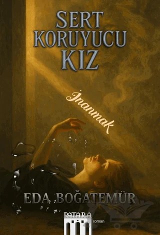 Sert Koruyucu Kız – Eda Boğatemür – Patara Kitap kitap kapağı