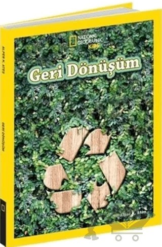 National Geographic Kids - Geri Dönüşüm – Alper K. Ateş – Beta Kids kitap kapağı