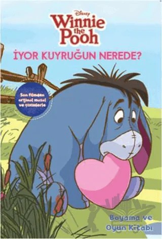 Winnie the Pooh - İyor Kuyruğun Nerede? – Nancy Casolaro – Doğan Egmont Yayıncılık kitap kapağı