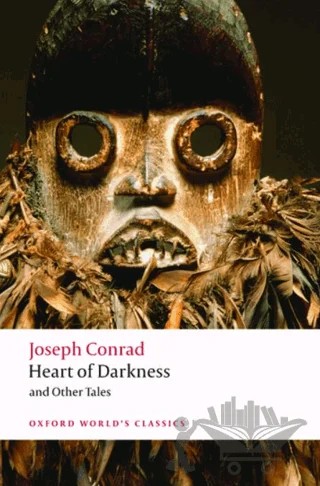 Heart Of Darkness and Other Tales – Joseph Conrad – Oxford University Press - Classics kitap kapağı