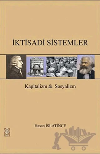 İktisadi Sistemler – Hasan Islatince – Ekin Basım Yayın kitap kapağı