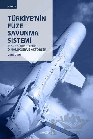 Türkiye'nin Füze Savunma Sistemi – Merve Seren – Seta Yayınları kitap kapağı
