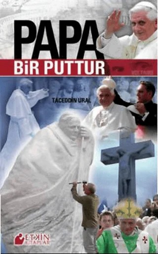 Papa Bir Puttur – Taceddin Ural – Etkin Kitaplar kitap kapağı