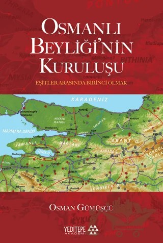 Osmanlı Beyliği'nin Kuruluşu – Osman Gümüşçü – Yeditepe Akademi kitap kapağı