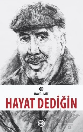 Hayat Dediğin – Hayri Mit – Geoturka kitap kapağı