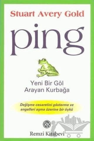 Ping Yeni Bir Göl Arayan Kurbağa – Stuart Avery Gold – Remzi Kitabevi kitap kapağı