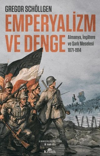 Emperyalizm ve Denge – Gregor Schöllgen – Kronik Kitap kitap kapağı