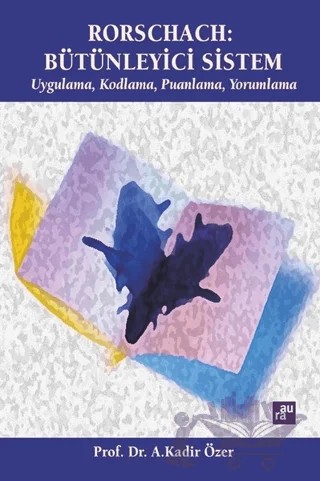 Rorschach: Bütünleyici Sistem – A. Kadir Özer – Aura Kitapları kitap kapağı