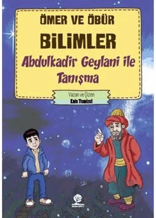 Ömer ve Öbür Bilimler - Abdulkadir Geylani İle Tanışma – Enis Temizel – Gonca Yayınevi kitap kapağı