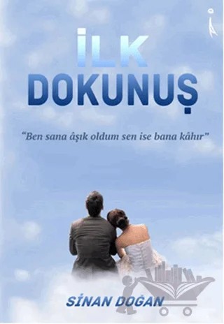 İlk Dokunuş – Sinan Doğan – İkinci Adam Yayınları kitap kapağı