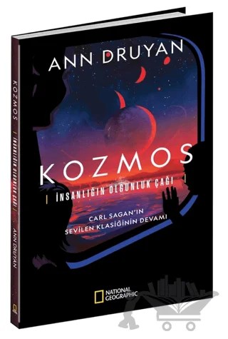 National Geographic Kozmos İnsanlığın Olgunluk Çağı – Ann Druyan – Beta Kitap kitap kapağı