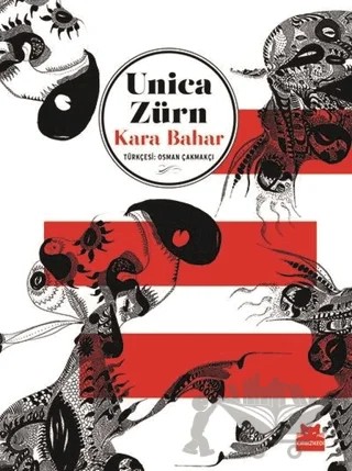 Kara Bahar – Unica Zürn – Kırmızı Kedi Yayınevi kitap kapağı
