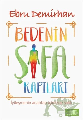 Bedenin Şifa Kapıları – Ebru Demirhan – Libros Yayınları kitap kapağı