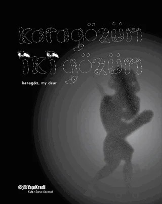 Karagözüm İki Gözüm – Kolektif – Yapı Kredi Yayınları kitap kapağı