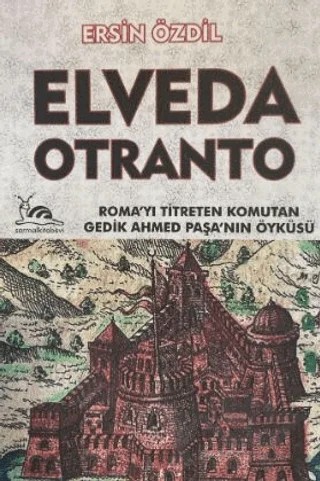 Elveda Otranto – Ersin Özdil – Urzeni Yayıncılık kitap kapağı