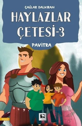 Haylazlar Çetesi - 3 – Çağlar Dalkıran – Çınaraltı Yayınları kitap kapağı