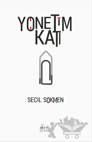 Yönetim Katı – Seçil Sökmen – Otorite Yayınları kitap kapağı