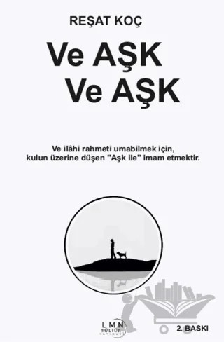 Ve Aşk Ve Aşk – Reşat Koç – Liman Yayınevi kitap kapağı