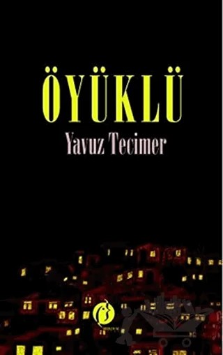 Öyüklü – Yavuz Tecimer – Herdem Kitap kitap kapağı