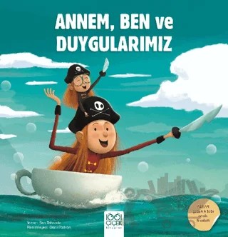 Annem, Ben ve Duygularımız – Bea Taboada – 1001 Çiçek Kitaplar kitap kapağı