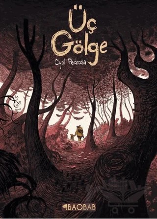 Üç Gölge – Cyril Pedrosa – Baobab Yayınları kitap kapağı