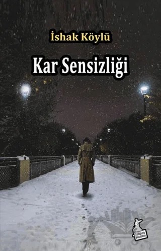 Kar Sensizliği – İshak Köylü – Kanguru Yayınları kitap kapağı