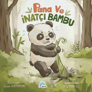 Pana ve İnatçı Bambu – Merve Tunalı Demirtaş – İgloo Yayınevi kitap kapağı