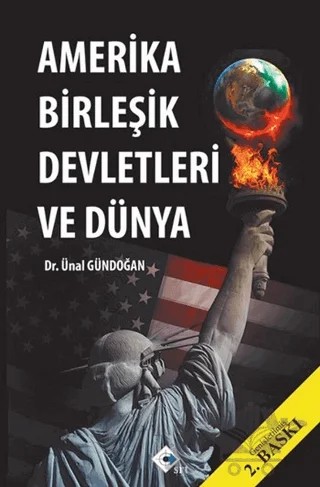 Amerika Birleşik Devletleri ve Dünya – Ünal Gündoğan – SRT Yayınları kitap kapağı