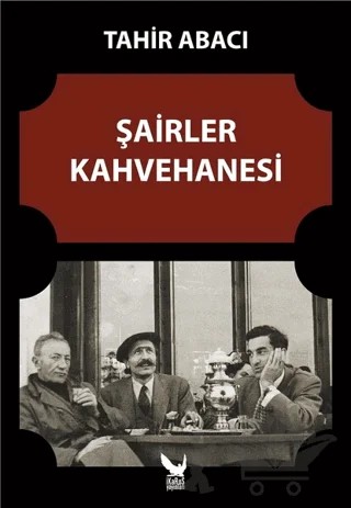 Şairler Kahvehanesi – Tahir Abacı – İkaros Yayınları kitap kapağı