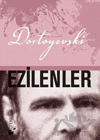 Ezilenler – Fyodor Mihayloviç Dostoyevski – Öteki Yayınevi kitap kapağı