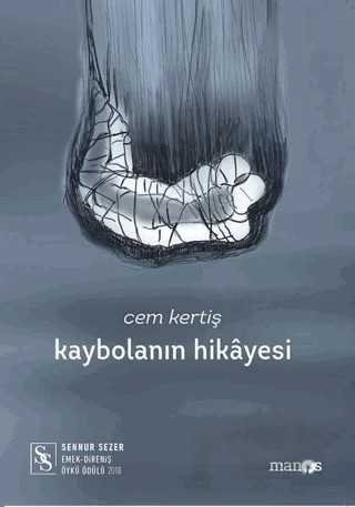 Kaybolanın Hikayesi – Cem Kertiş – Manos Yayınları kitap kapağı