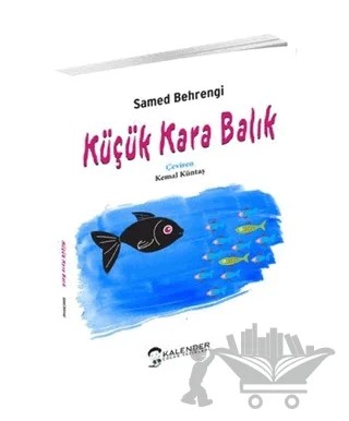 Küçük Kara Balık – Samed Behrengi – Kalender Yayınevi kitap kapağı