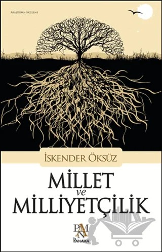 Millet ve Milliyetçilik – İskender Öksüz – Panama Yayıncılık kitap kapağı
