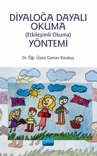 Diyaloğa Dayalı Okuma (Etkileşimli Okuma) Yöntemi – Cansev Karakuş – Nobel Akademik Yayıncılık kitap kapağı
