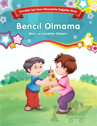 Bencil Olmama - Bilinç ve Karakter Gelişimi (Büyük Boy) – Kolektif – Parıltı Yayınları kitap kapağı