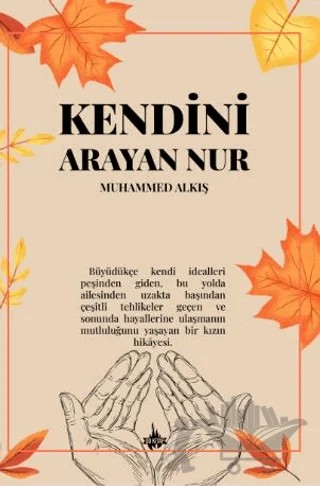 Kendini Arayan Nur – Muhammed Alkış – Od Kitap kitap kapağı